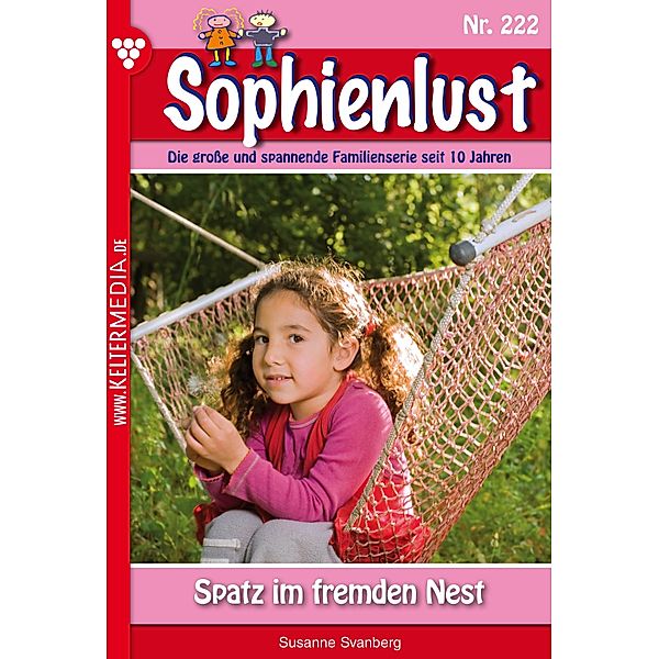 Spatz im fremden Nest / Sophienlust Bd.222, Susanne Svanberg