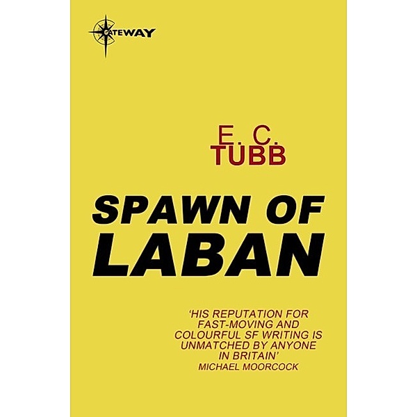 Spawn of Laban / Cap Kennedy Bd.11, E. C. Tubb