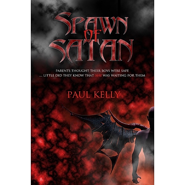 Spawn of Satan / Andrews UK, Paul Kelly