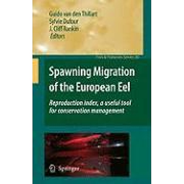 Spawning Migration of the European Eel / Fish & Fisheries Series Bd.30