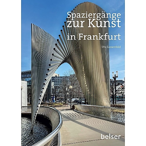 Spaziergänge zur Kunst in Frankfurt am Main, Ute Liesenfeld