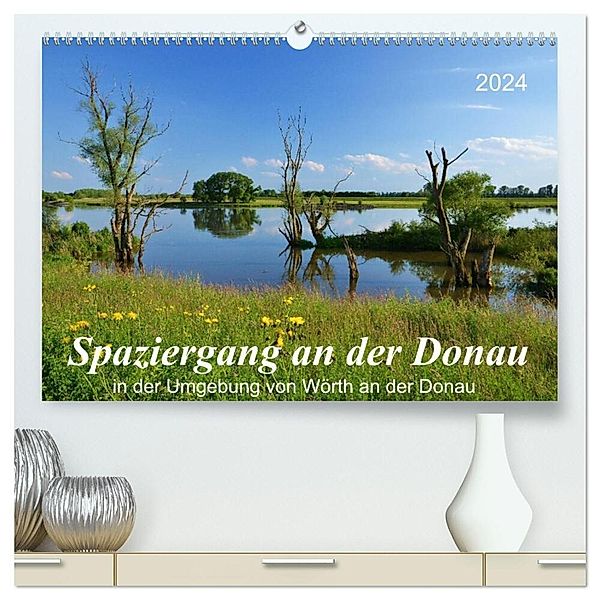 Spaziergang an der Donau (hochwertiger Premium Wandkalender 2024 DIN A2 quer), Kunstdruck in Hochglanz, Jutta Heußlein