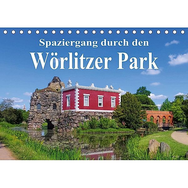 Spaziergang durch den Wörlitzer Park (Tischkalender 2021 DIN A5 quer), LianeM