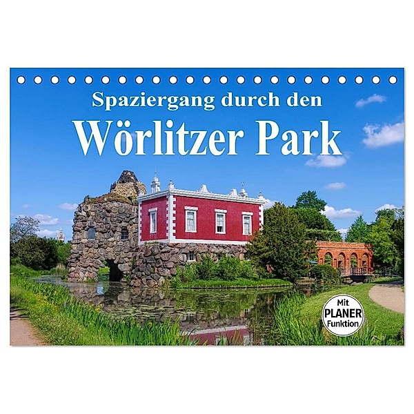 Spaziergang durch den Wörlitzer Park (Tischkalender 2025 DIN A5 quer), CALVENDO Monatskalender, Calvendo, LianeM