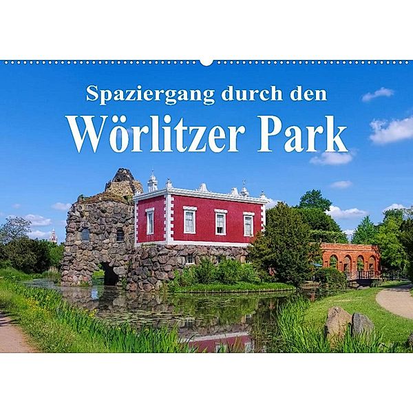 Spaziergang durch den Wörlitzer Park (Wandkalender 2023 DIN A2 quer), LianeM