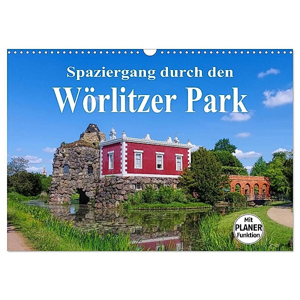 Spaziergang durch den Wörlitzer Park (Wandkalender 2024 DIN A3 quer), CALVENDO Monatskalender, LianeM