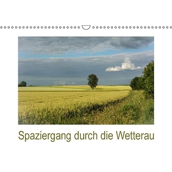 Spaziergang durch die Wetterau (Wandkalender 2016 DIN A3 quer), Angelika Beuck, Joachim Beuck