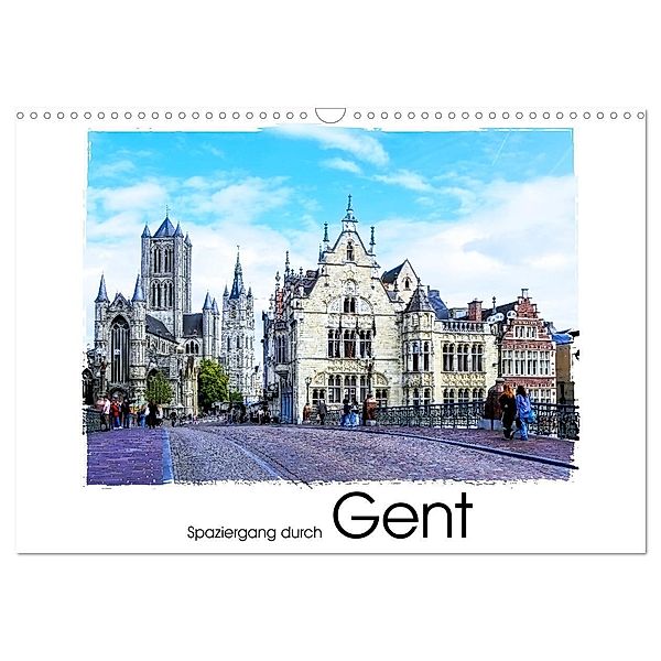 Spaziergang durch Gent (Wandkalender 2025 DIN A3 quer), CALVENDO Monatskalender, Calvendo, Gabi Hampe