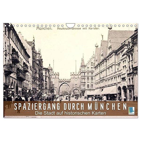 Spaziergang durch München - Die Stadt auf historischen Karten (Wandkalender 2024 DIN A4 quer), CALVENDO Monatskalender, Calvendo
