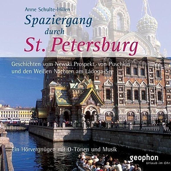 Spaziergang durch Sankt Petersburg, 1 Audio-CD, Anne Schulte-Hillen