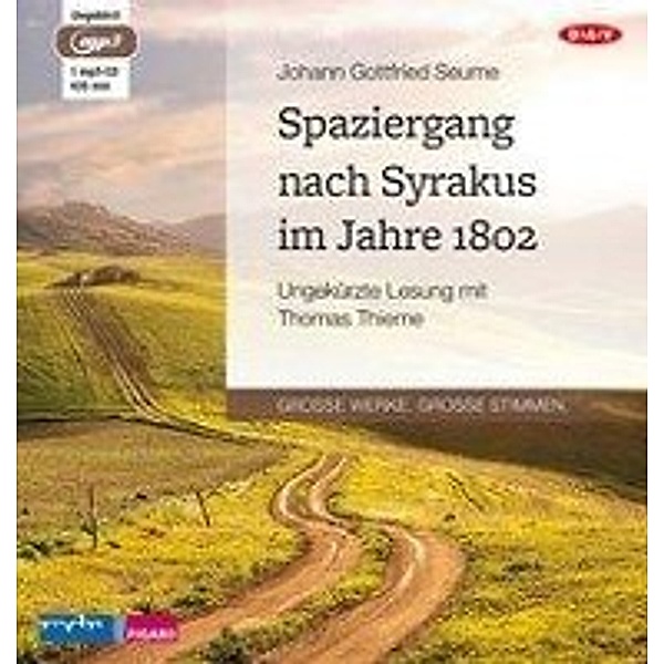 Spaziergang nach Syrakus im Jahre 1802, 1 Audio-CD, 1 MP3, Johann Gottfried Seume