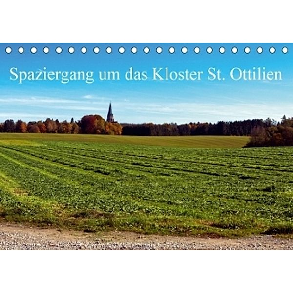 Spaziergang um das Kloster St. Ottilien (Tischkalender 2017 DIN A5 quer), Martina Marten