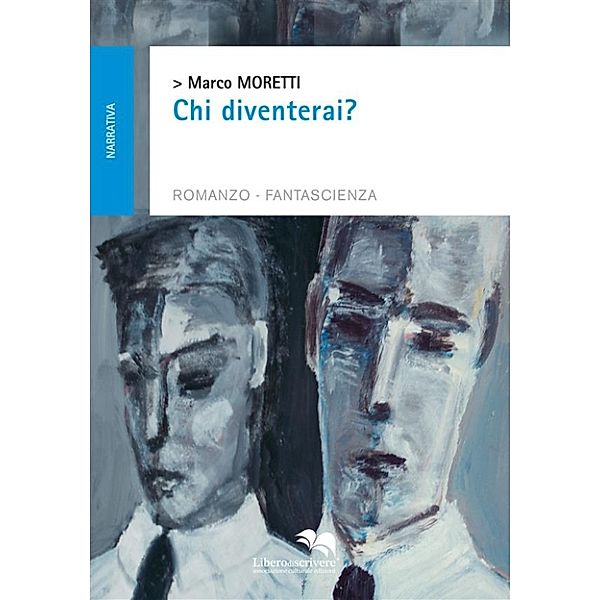 spazioautori: Chi diventerai?, Marco Moretti