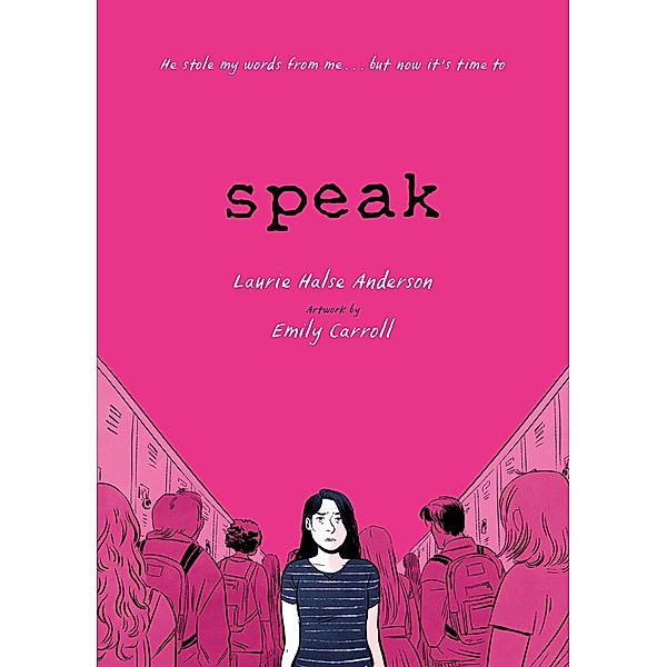 Speak, Laurie Halse Anderson