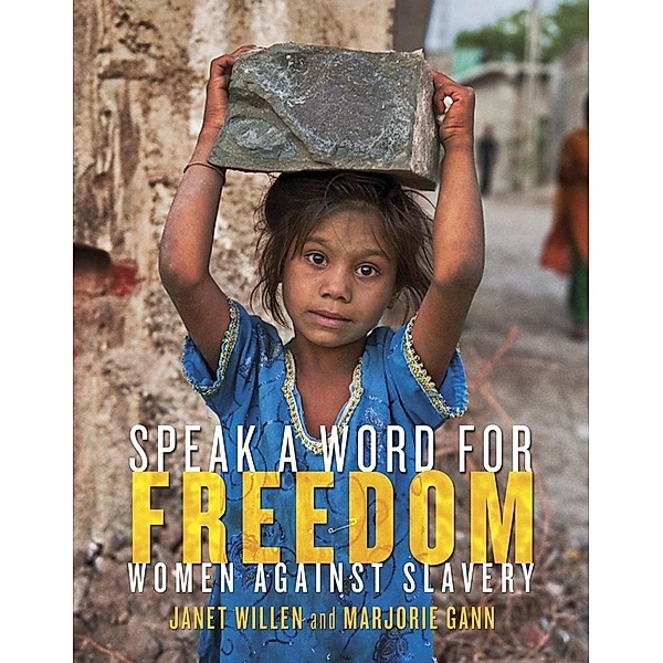 Speak a Word for Freedom, Janet Willen, Marjorie Gann
