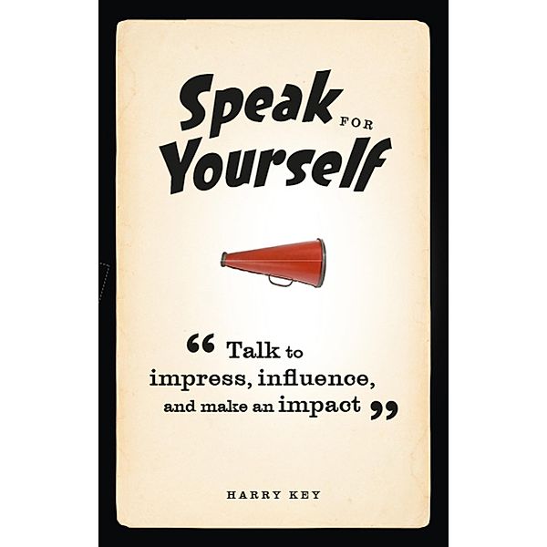 Speak for Yourself PDF eBook / Pearson Business, Harry Key