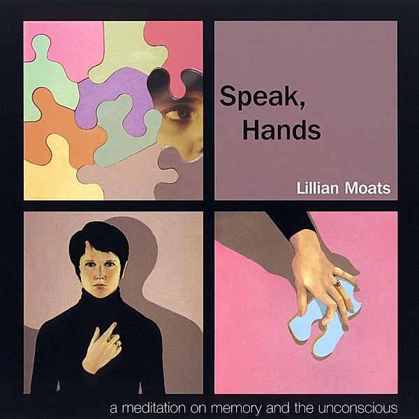 Speak, Hands / Three Arts Press, Lillian Moats