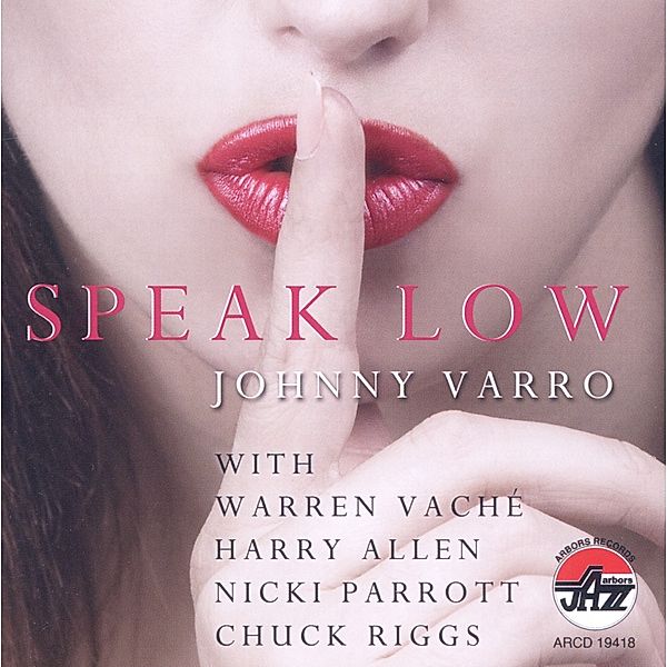 Speak Low, Johnny Varro