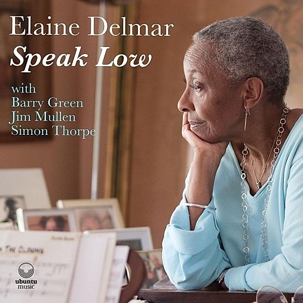 Speak Low, Elaine Delmar