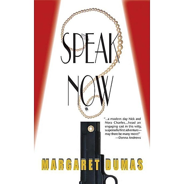 Speak Now / Charley Fairfax Mysteries Bd.1, Margaret Dumas