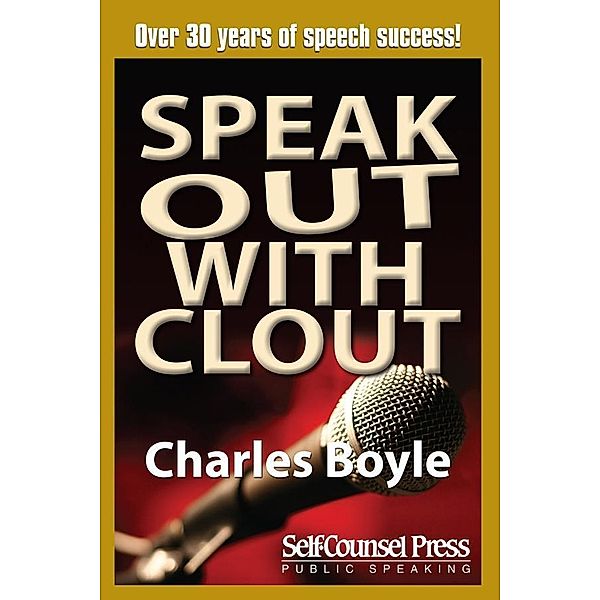 Speak Out With Clout / Public Speaking Series, Charles Boyle