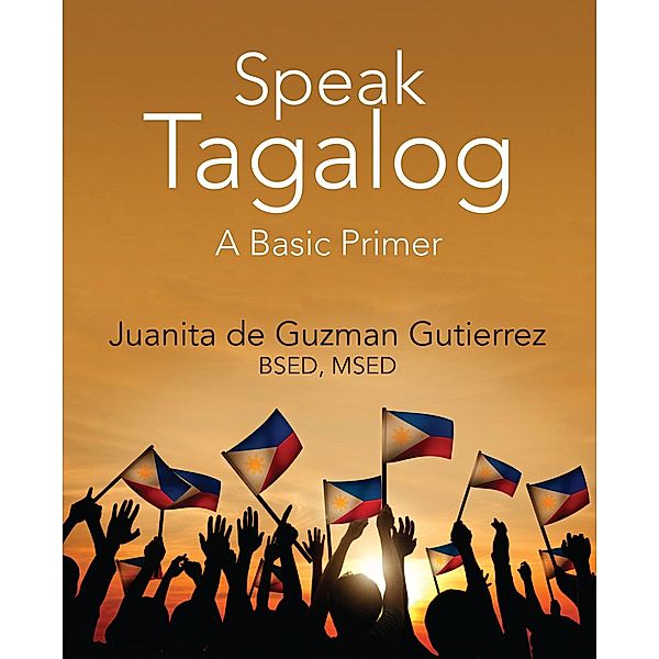 Speak Tagalog, Juania de Guzman BSED Gutierrez