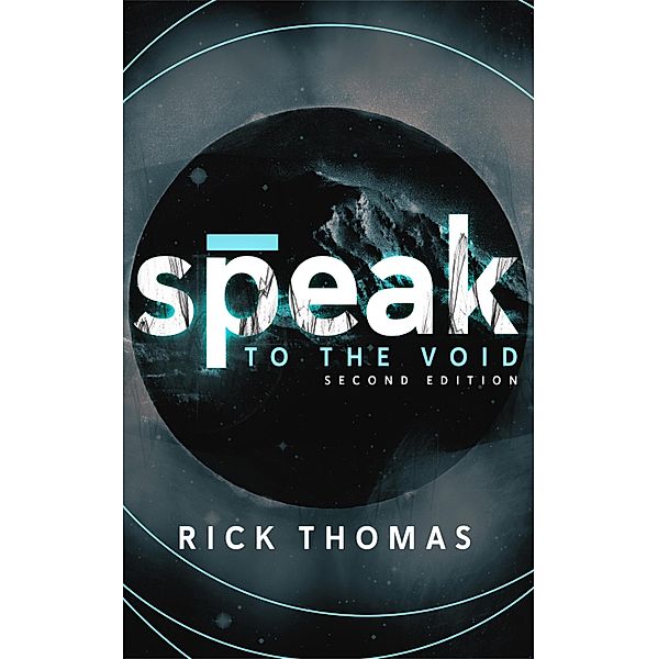 Speak to the Void, Rick Thomas