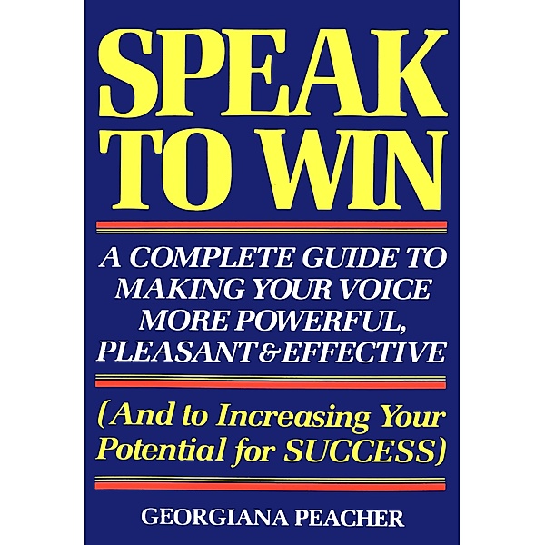 Speak to Win, Georgiana Peacher