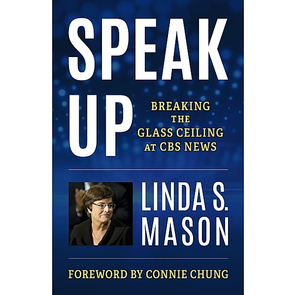 Speak Up, Linda S. Mason