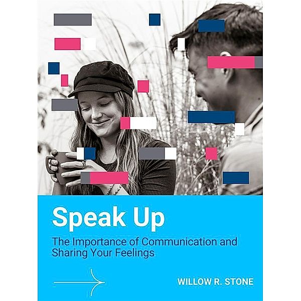 Speak Up, Willow R. Stone