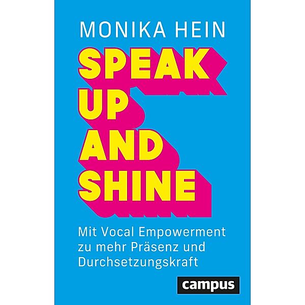 Speak Up and Shine, Monika Hein