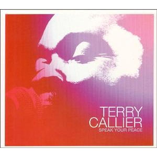 Speak Your Peace, Terry Callier