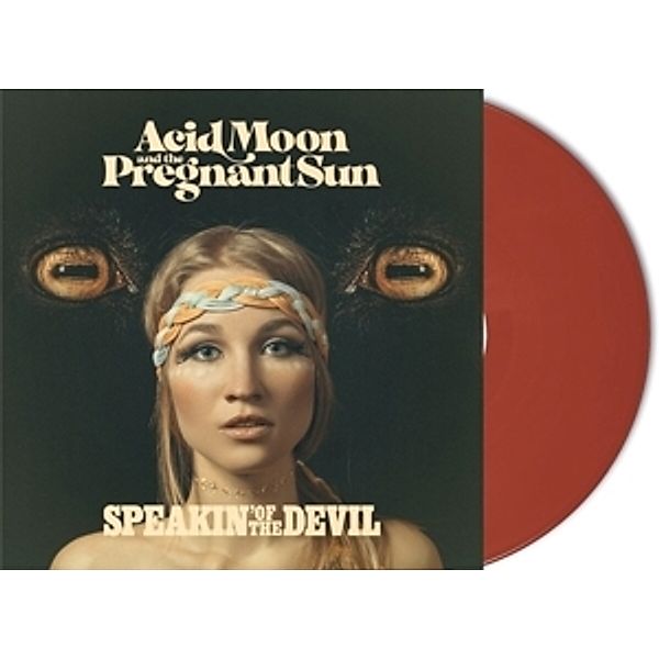 Speakin Of The Devil (Ltd.Red Vinyl), Acid Moon and the pregnant Sun
