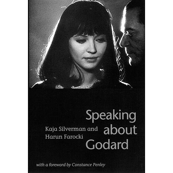 Speaking about Godard, Kaja Silverman