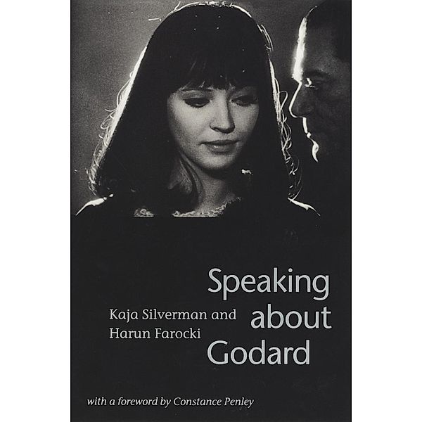 Speaking about Godard, Kaja Silverman, Harun Farocki