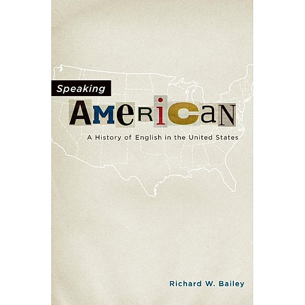 Speaking American, Richard W. Bailey