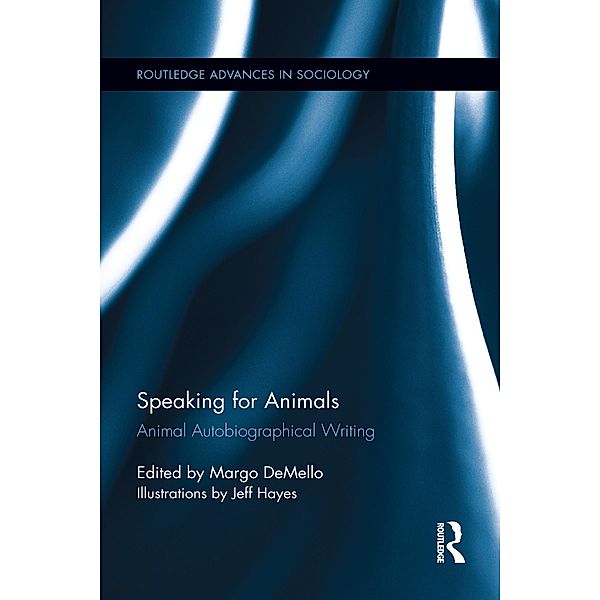 Speaking for Animals / Routledge Advances in Sociology