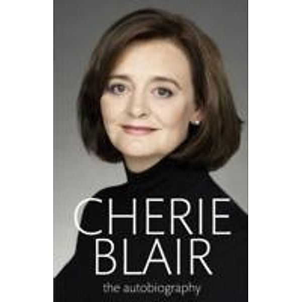 Speaking for Myself, Cherie Blair