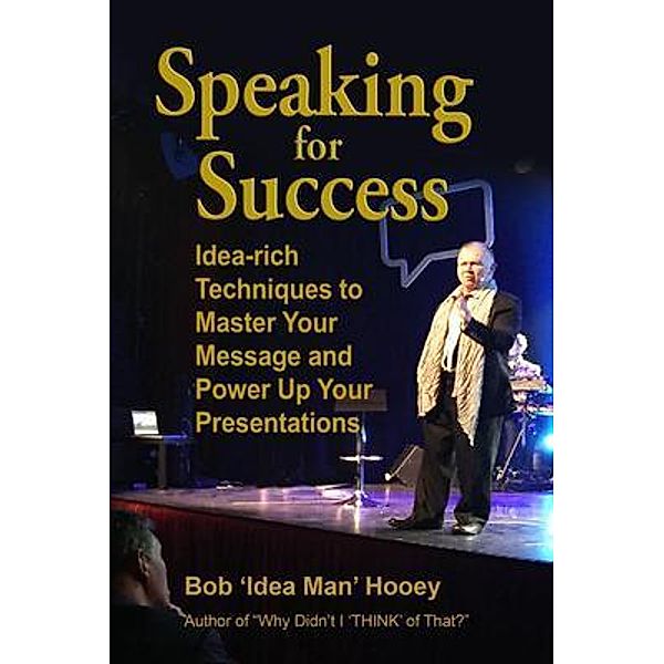 Speaking for Success, Bob Hooey