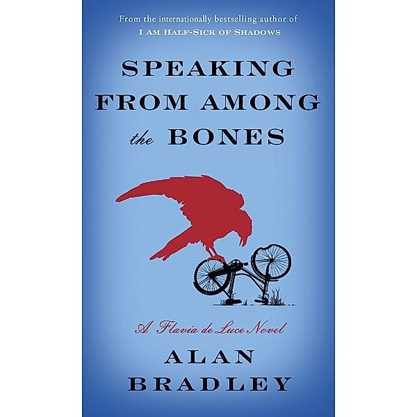 Speaking from Among the Bones, Alan Bradley