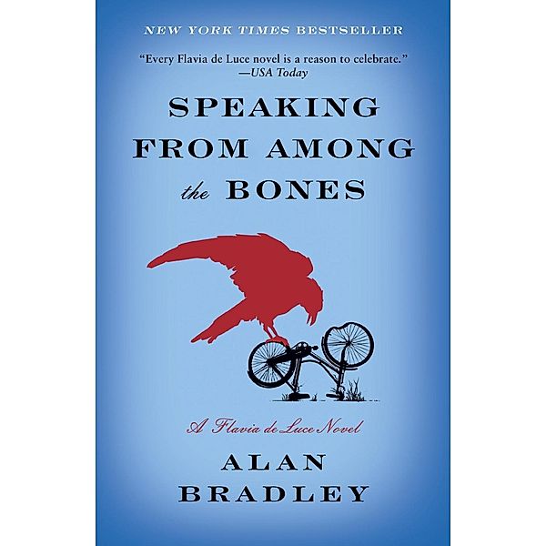 Speaking from Among the Bones / Flavia de Luce Bd.5, Alan Bradley