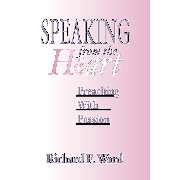 Speaking from the Heart, Richard F. Ward