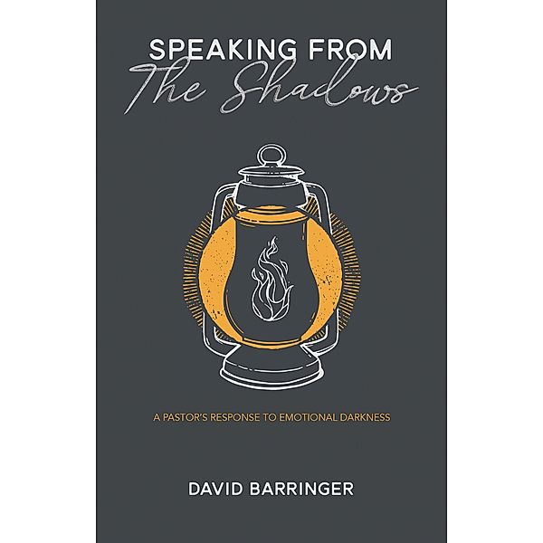 Speaking from the Shadows, David Barringer