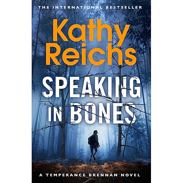 Speaking in Bones, Kathy Reichs