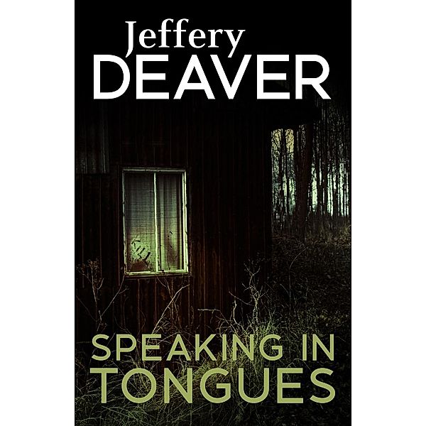 Speaking In Tongues, Jeffery Deaver