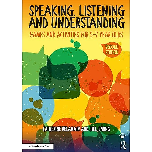 Speaking, Listening and Understanding, Catherine Delamain, Jill Spring