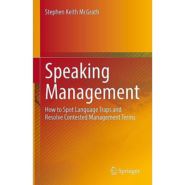 Speaking Management, Stephen Keith McGrath