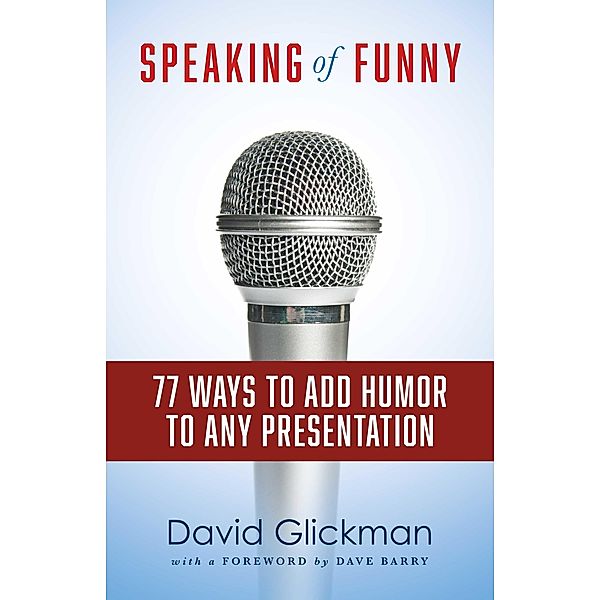 Speaking of Funny, David Glickman