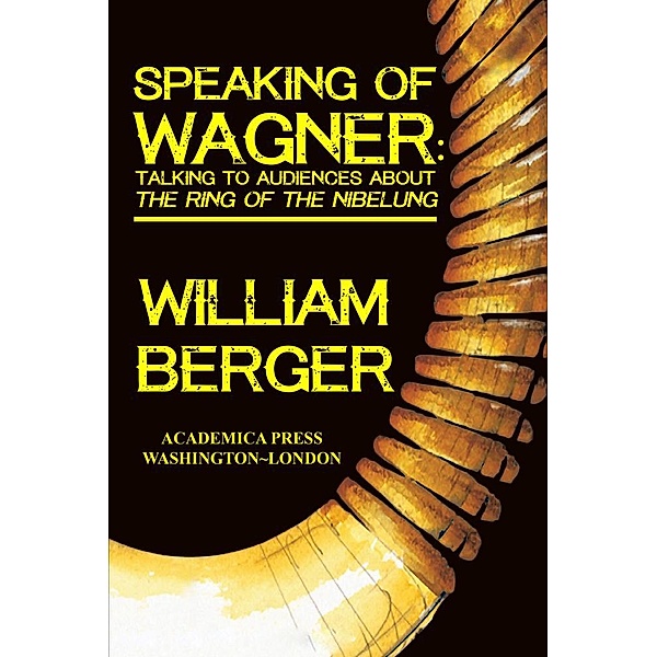 Speaking of Wagner, William Berger