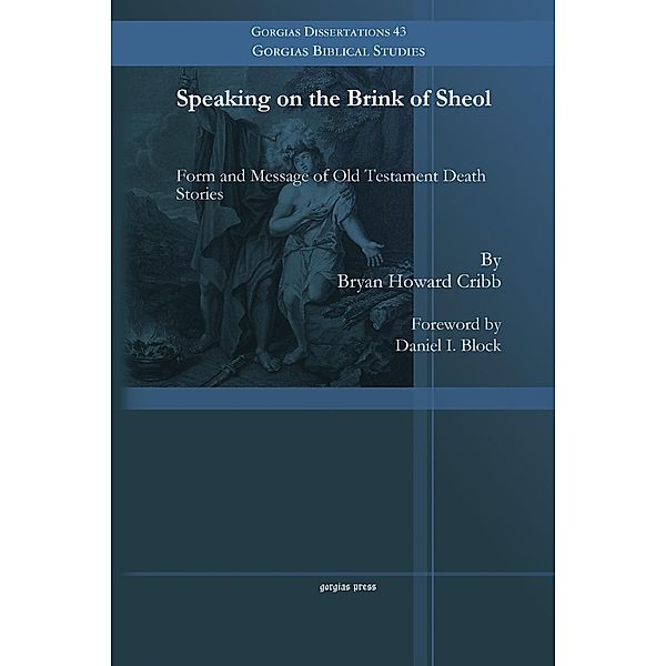 Speaking on the Brink of Sheol, Bryan Howard Cribb